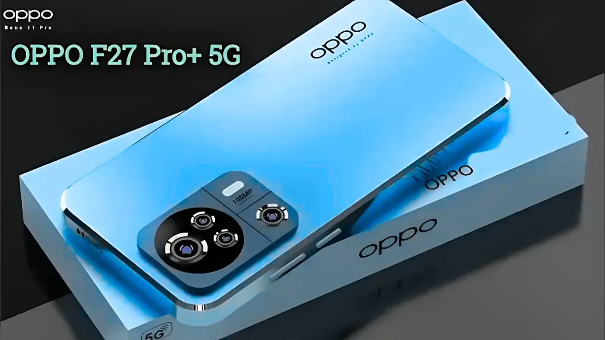 OPPO F27 Pro Plus 5G